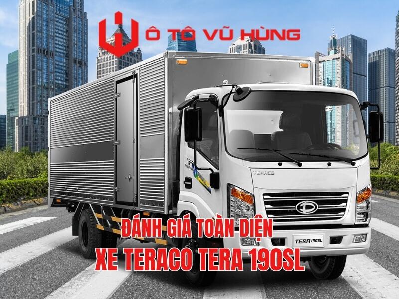 ĐÁNH GIÁ TOÀN DIỆN XE TERACO TERA 190SL